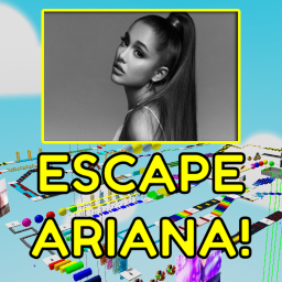 Escape Ariana Grande OBBY