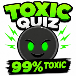 Toxic Quiz ⚠️🤮