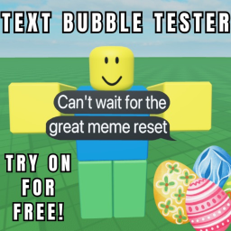 Text Bubble Testing 💬 Try & Equip Any