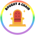 Bought a Chair
