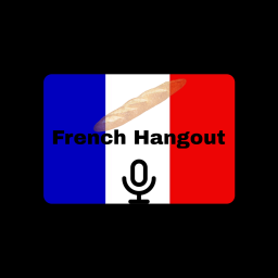 [Nouveau] French Hangout 🇫🇷