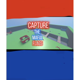 Capture the mafia flags!!