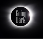 Going. dark