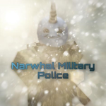 Narwhal Military Police