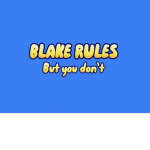 Blake rules
