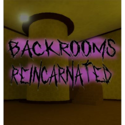 Backrooms Reincarnated