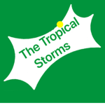 The Tropical Storms