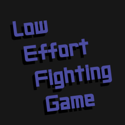 (UNFINISHED) Low Effort Fighting Game