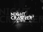 NIGHTCRAWLER †
