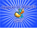 Traders of Roblox :D -bc only-