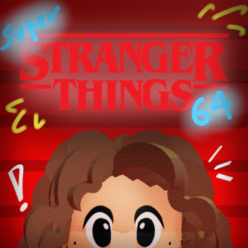 ⭐[Alpha] Super Stranger Things 64