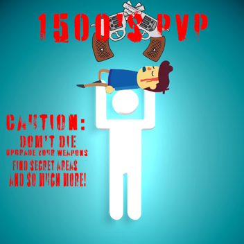 1500's PVP