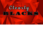 Clearly Blacks