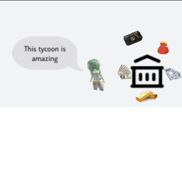 [EASY] bank tycoon