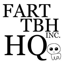 Fart TBH Inc. HQ