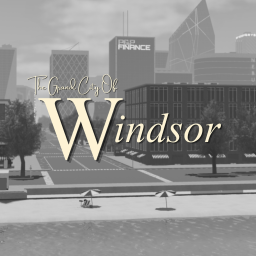 [EARLY ACCESS] The Grand City of Windsor