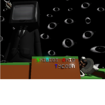 Skibidi Ohio Tycoon
