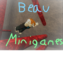 Beau Minigames! [UPDATE]