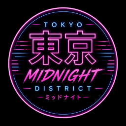 [Grand Opening] Tokyo Midnight Disctrict