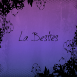 *+La Besties+*