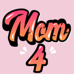 Mom Four More Minute
