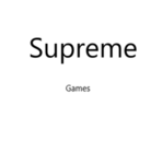 SUPREME Games Stuff