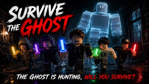 👻 Survive the Ghost
