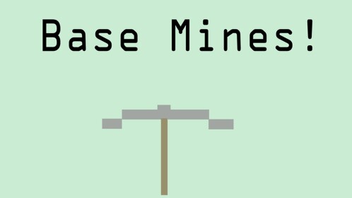 Base Mines Remake