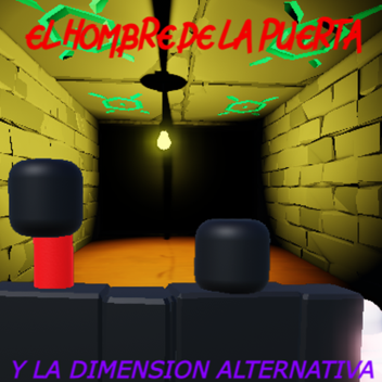 el hombre de la puerta y la dimension alternativa