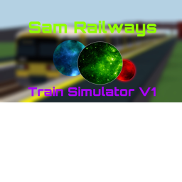 Sam Railways Train Simulator V1