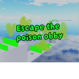 escape the poison obby [NEW]