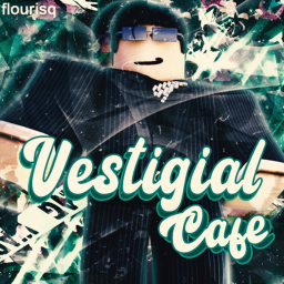Vestigial Cafe [COMING SOON]