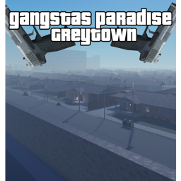 Gangstas Paradise RP: Greytown