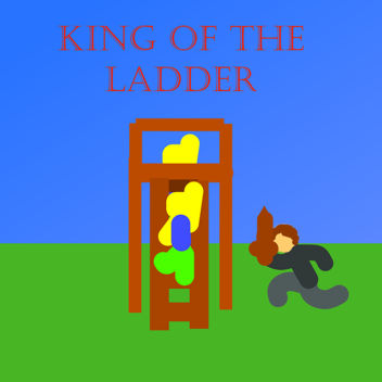 King of the Ladder [Remastered]