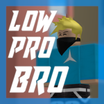 The Lows, The Pros, The Bros