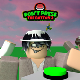 Don't press the button 2