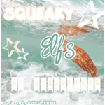 The Squeaky Elf's