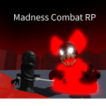 Madness Combat RP [Beta]