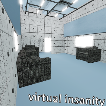 Virtual Insanity
