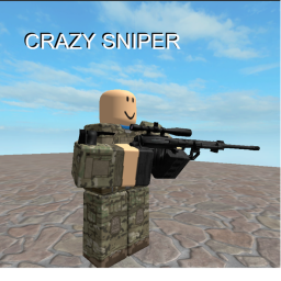 Crazy Sniper!