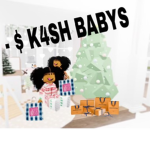 - $ K4SH BABYS <3