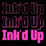 Ink'd Up