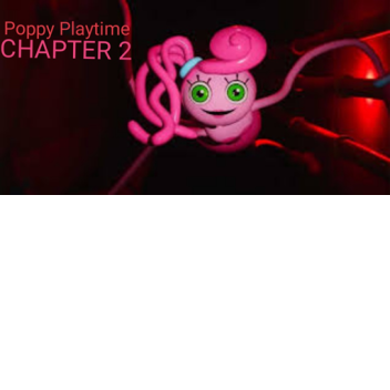 Poppy Playtime | Chapter 2