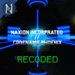 Naxion Incorporated Codename // Phoenix RECODED