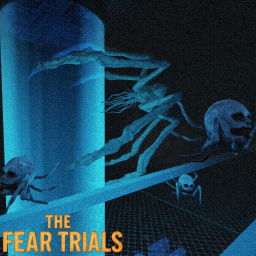 The Fear Trials