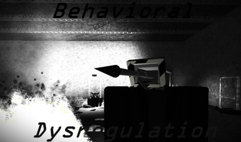Behavioral Dysregulation
