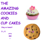 The Amazing Cookies And Cup Cake'#