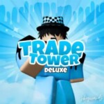(WIPED) Trade Tower Deluxe!
