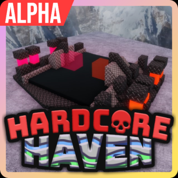 [ALPHA] Hardcore Haven