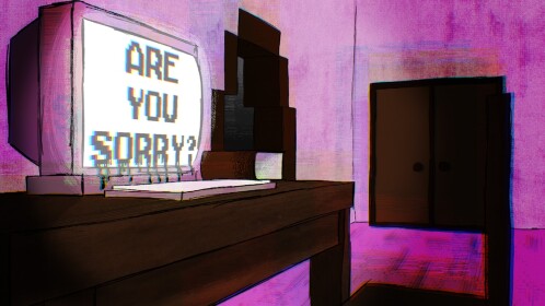 [🌼] Are you Sorry?
